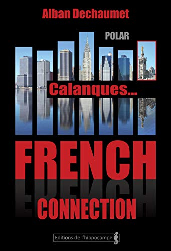 Calanques... : French connection