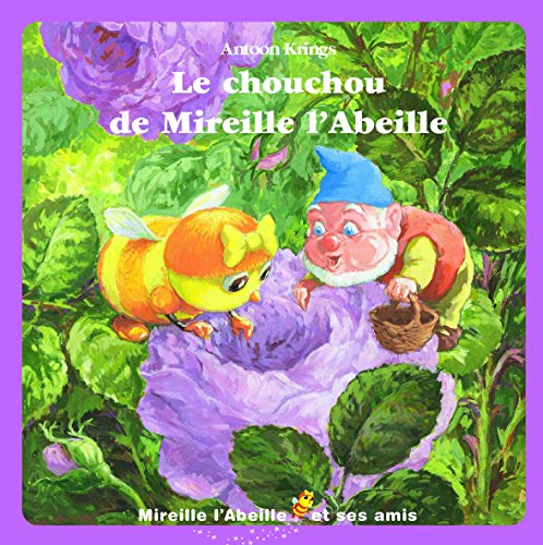 Le chouchou de Mireille l'abeille