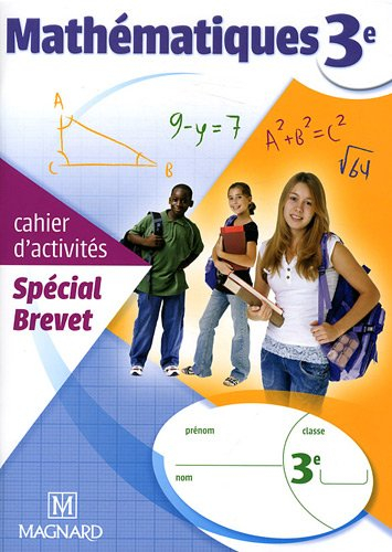 Mathématiques 3e : cahier d'activités spécial brevet