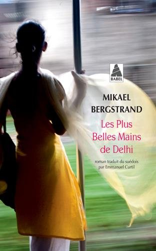 Les plus belles mains de Delhi