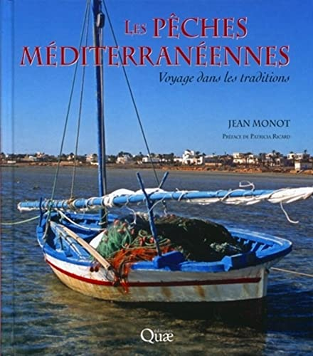 Les pêches méditerranéennes : voyage dans les traditions