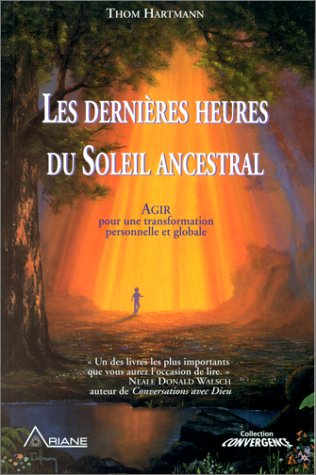 Les Dernières heures du soleil ancestral