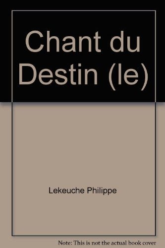 Le Chant du destin