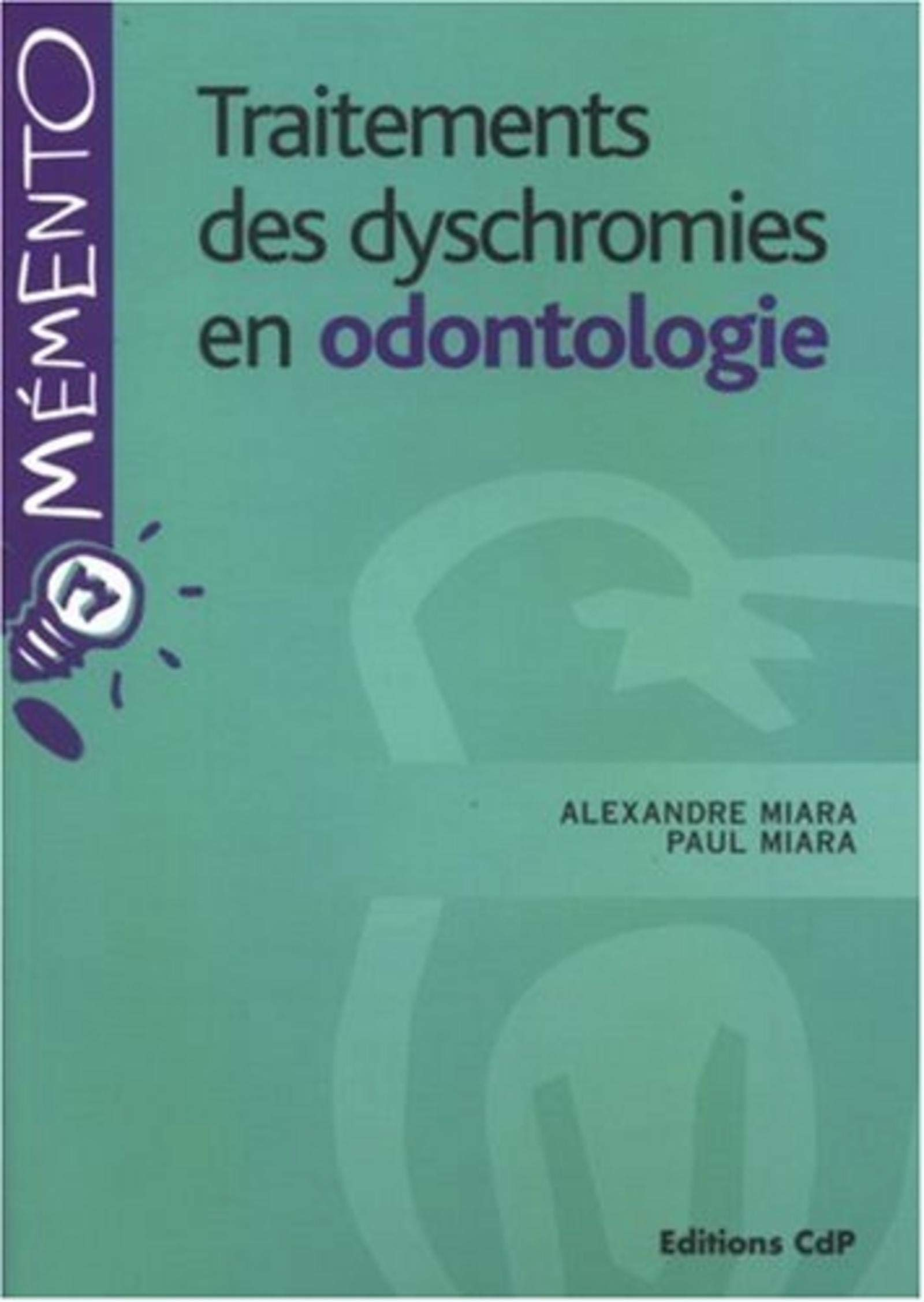 Traitements des dyschromies en odontologie