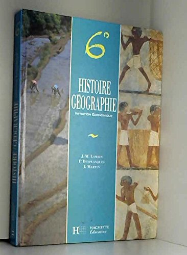 Histoire, géographie, initiation économique, 6e