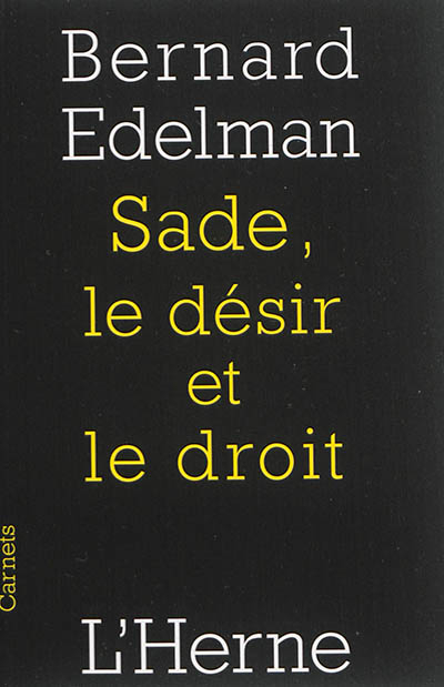 Sade, le désir et le droit