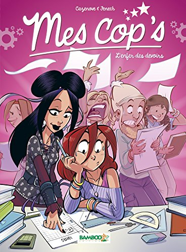 Mes cop's. Vol. 7. L'enfer des devoirs