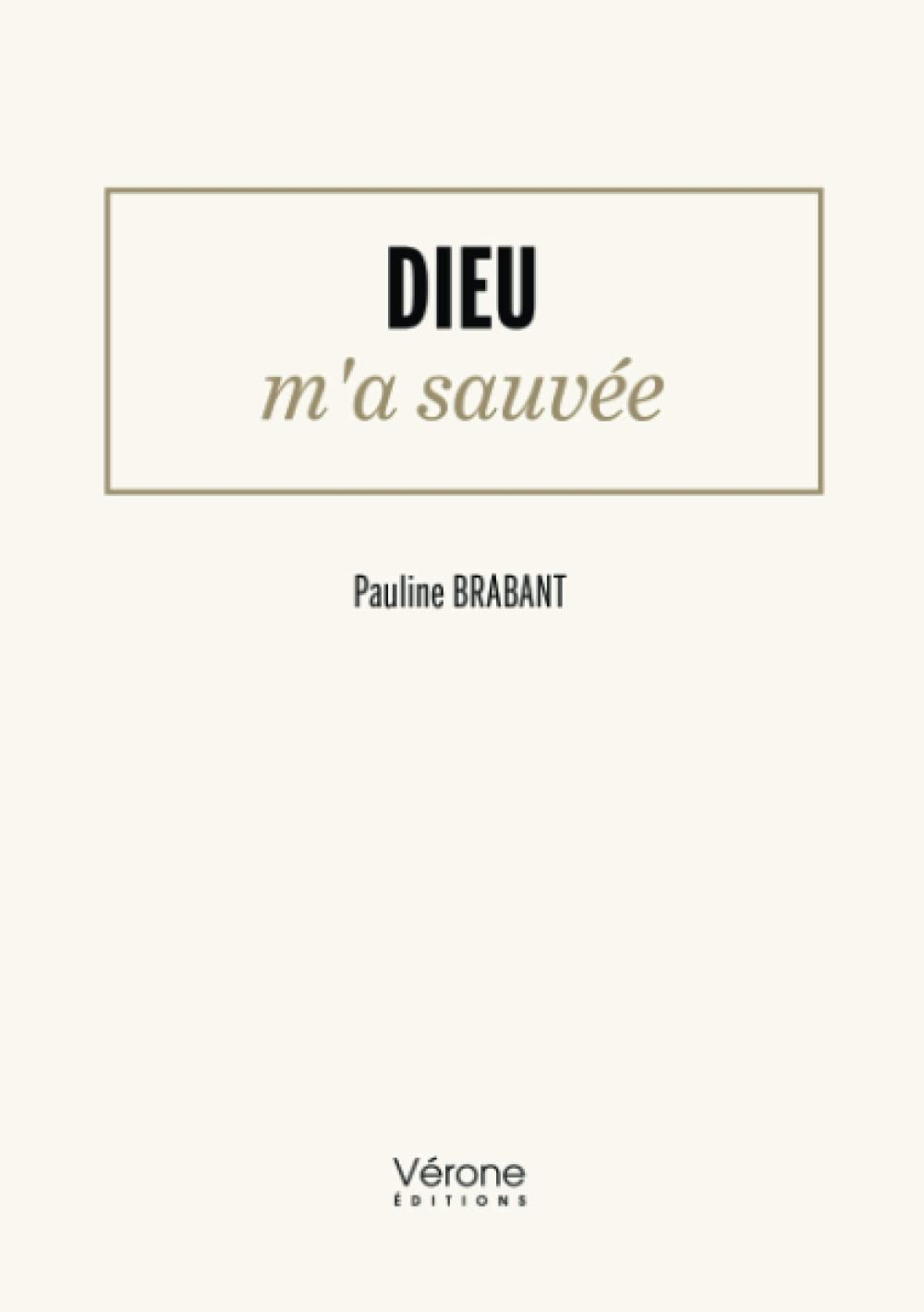 Dieu m'a sauvée