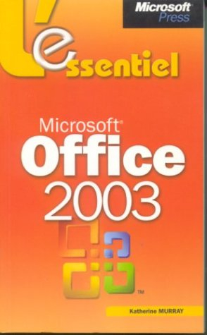L'essentiel Microsoft Office 2003