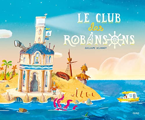 Le club des Robinsons