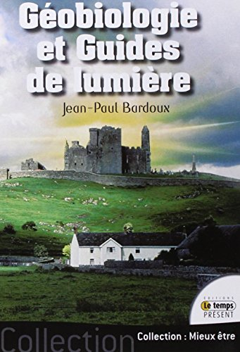 Géobiologie et guides de lumière