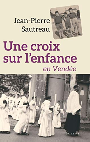 Une croix sur l'enfance en Vendée
