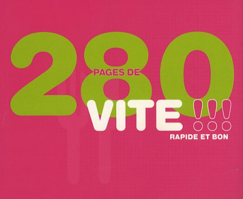 280 pages de vite !!! : rapide et bon