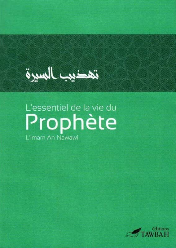 L'essentiel De La Vie Du Prophète
