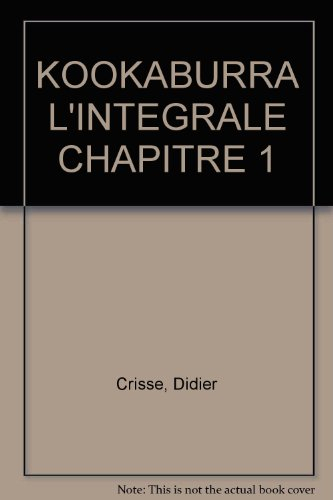 kookaburra l'integrale chapitre 1