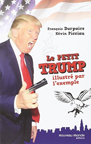 Le petit Trump... illustré par l'exemple