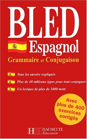 bled espagnol. grammaire et conjugaison