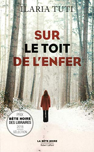 Sur le toit de l'enfer