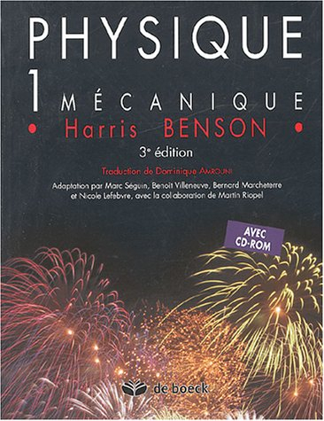 Physique. Vol. 1. Mécanique