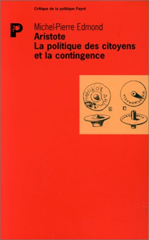 Aristote, la politique des citoyens et la contingence