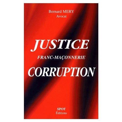 Justice, franc-maçonnerie, corruption