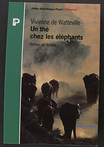 Un thé chez les éléphants : retour au Kenya