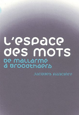 l'espace des mots : de mallarmé à broodthaers