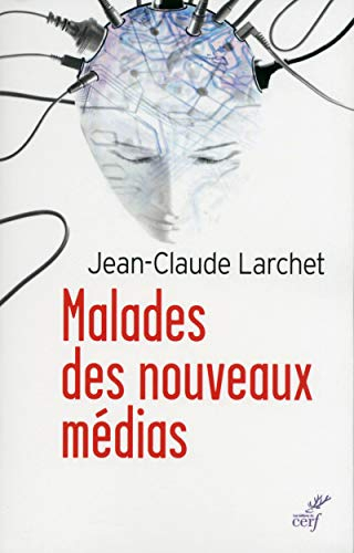 Malades des nouveaux médias