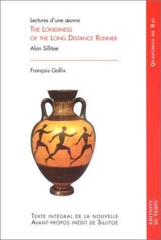 The loneliness of the long distance runner, de A. Sillitoe