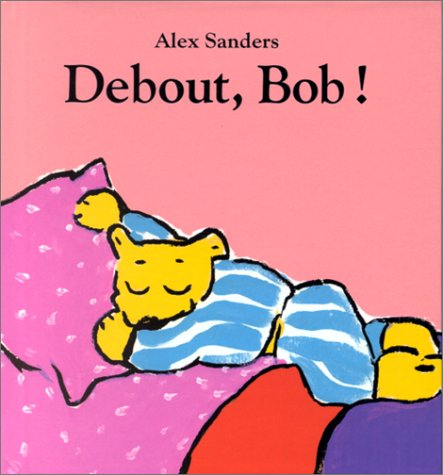 Debout, Bob !
