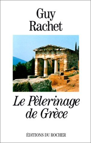 Le pèlerinage de Grèce