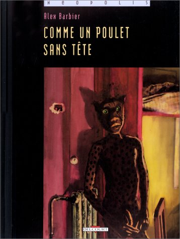 Comme un poulet sans tête