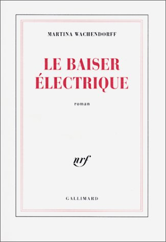 Le baiser électrique