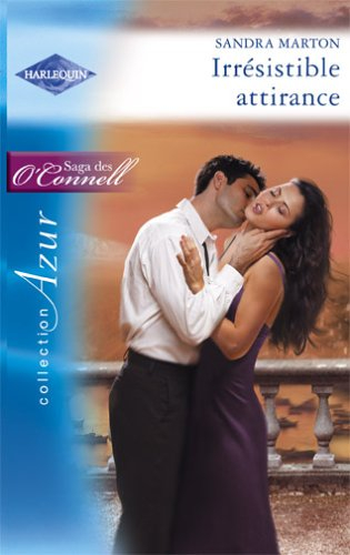 Irrésistible attirance