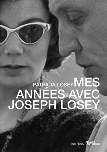 Mes années avec Joseph Losey