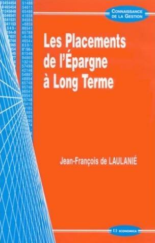 Les placements de l'épargne à long terme