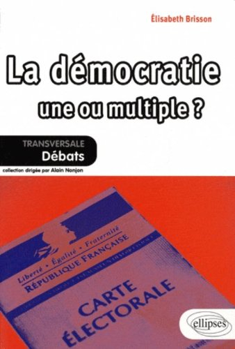 La démocratie : une ou multiple ?
