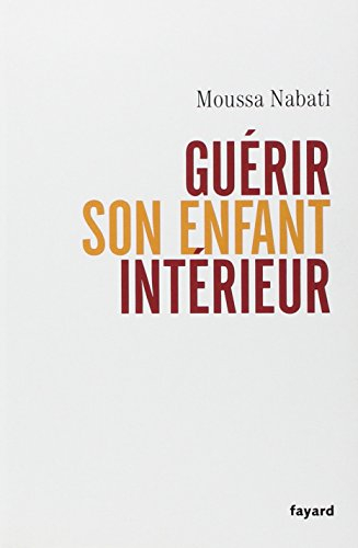 Guérir son enfant intérieur