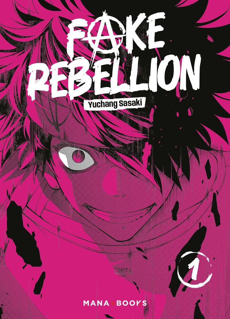 Fake rebellion. Vol. 1
