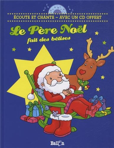 Le Père Noël fait des bêtises