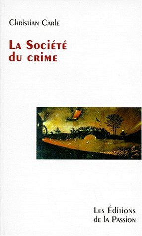 La société du crime