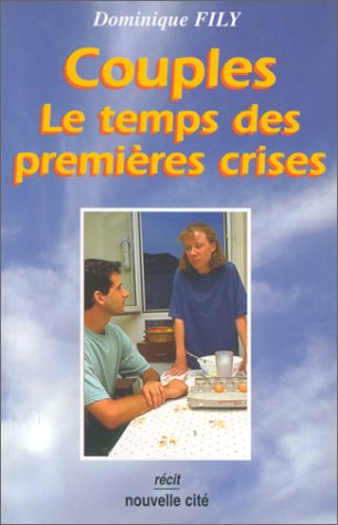 Couples : le temps des premières crises