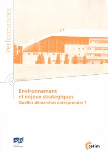 Environnement et enjeux stratégiques, quelles démarches entreprendre ?