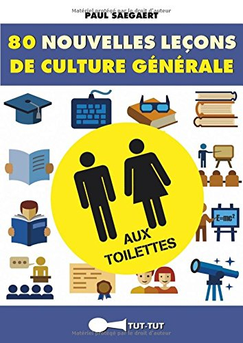80 nouvelles leçons de culture générale aux toilettes