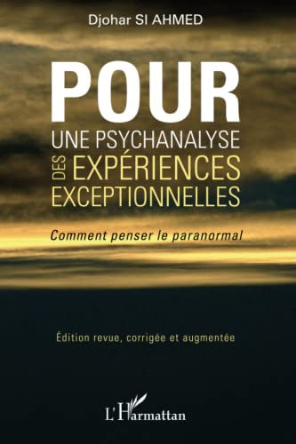 Pour une psychanalyse des expériences exceptionnelles : comment penser le paranormal