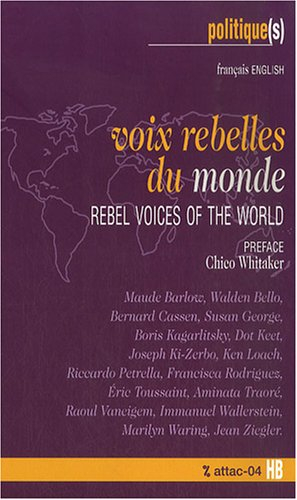 Voix rebelles du monde. Rebel voices of the world