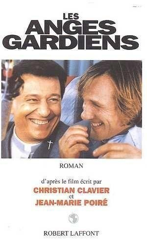 Les anges gardiens : d'après le film écrit par Christian Clavier et Jean-Marie Poiré