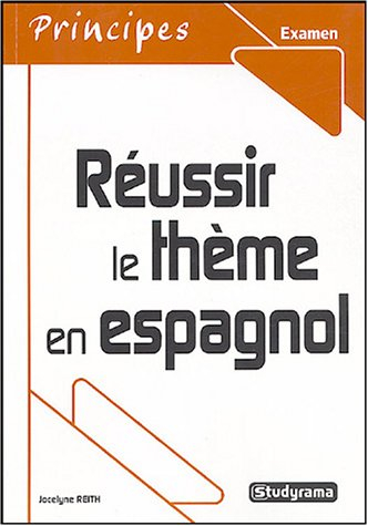 Réussir le thème en espagnol