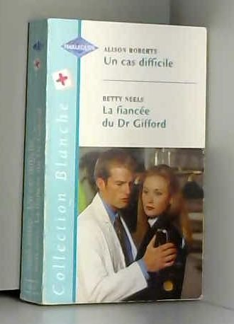 un cas difficile (collection blanche)