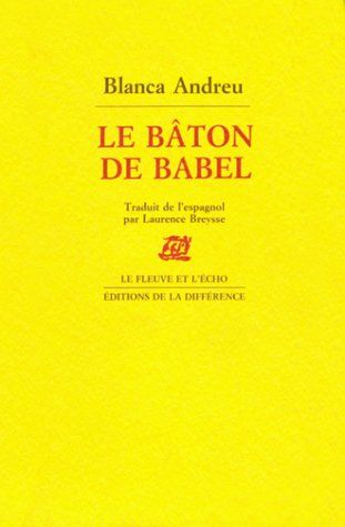 Le Bâton de Babel. D'une petite fille de province qui vint vivre dans un Chagall